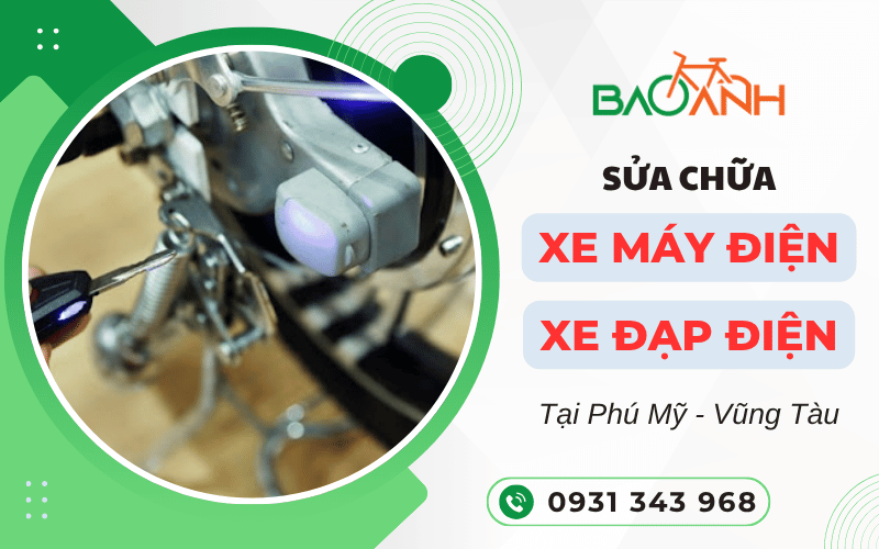sửa chữa xe máy điện Phú Mỹ, sửa chữa xe đạp điện Phú Mỹ
